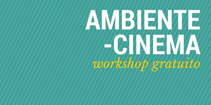 Workshop Ambiente Cinema